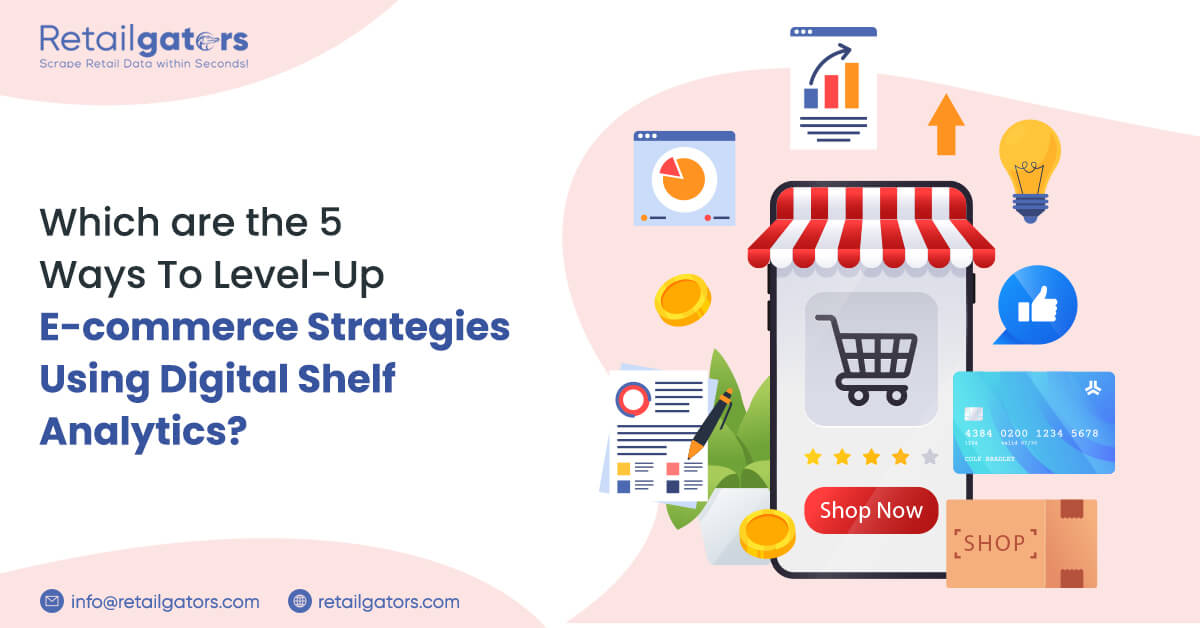 which-are-the-5-ways-to-level-up-e-commerce-strategies-using-digital-shelf-analytics