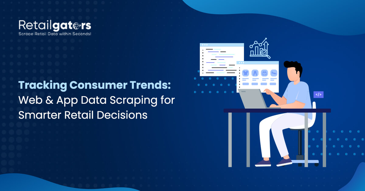 consumer-trends-web-app-data-scraping-retail
