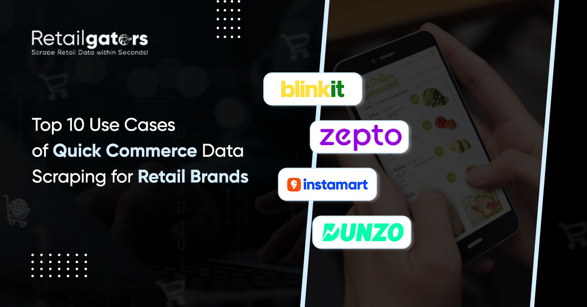 quick-commerce-data-scraping-use-cases-retail-brands
