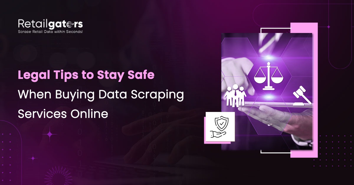 legal-tips-buying-data-scraping-services
