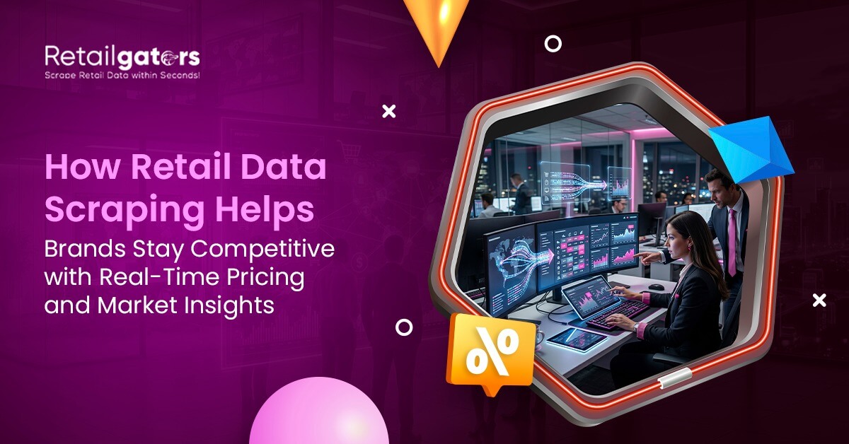 retail-data-scraping-real-time-pricing-market-insights
