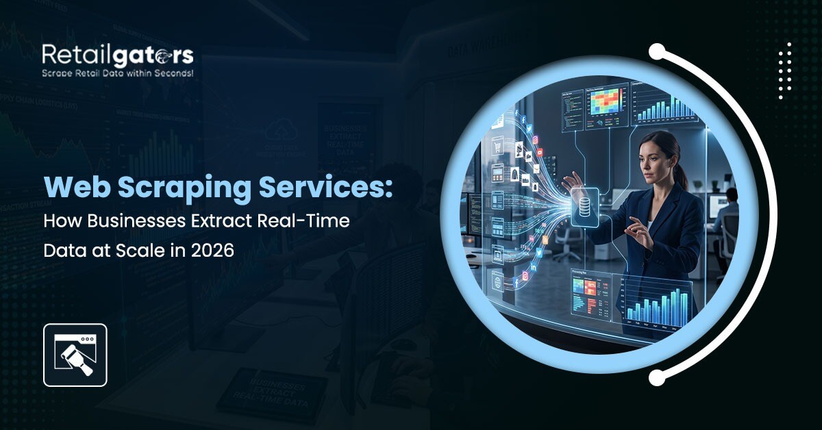 web-scraping-services-real-time-data-scale-2026