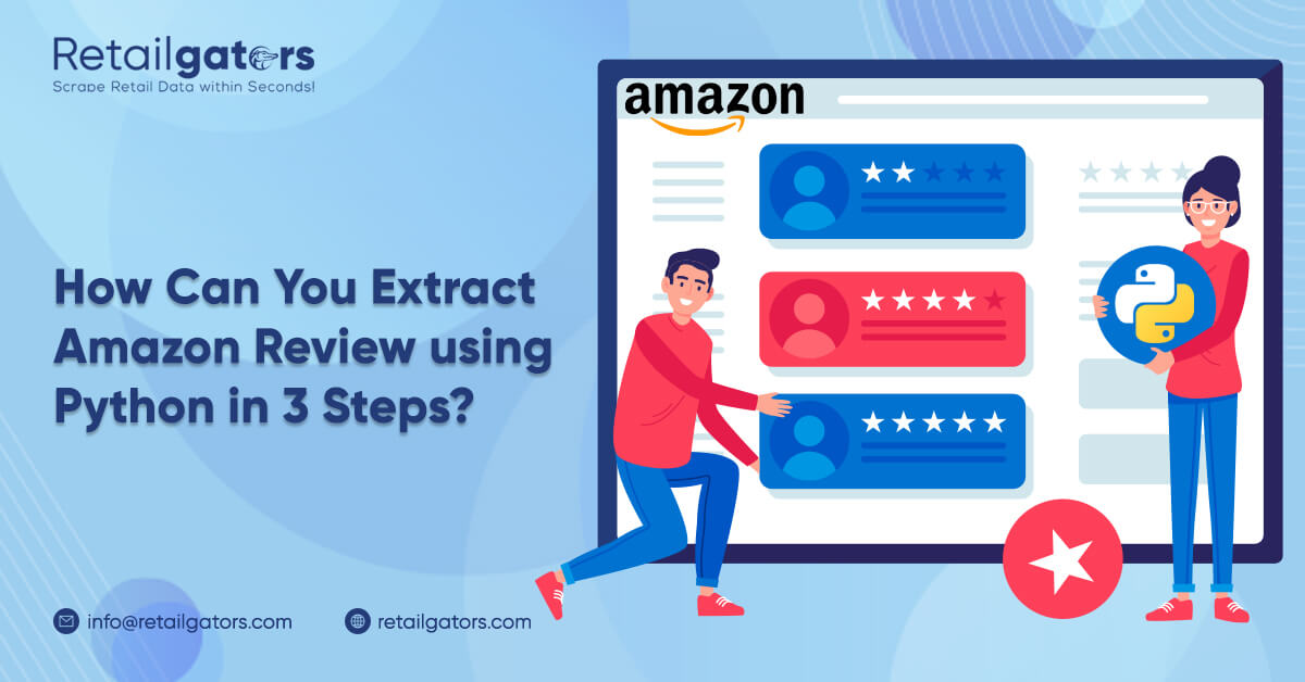 how-can-you-extract-amazon-review-using-python-in-3-steps
