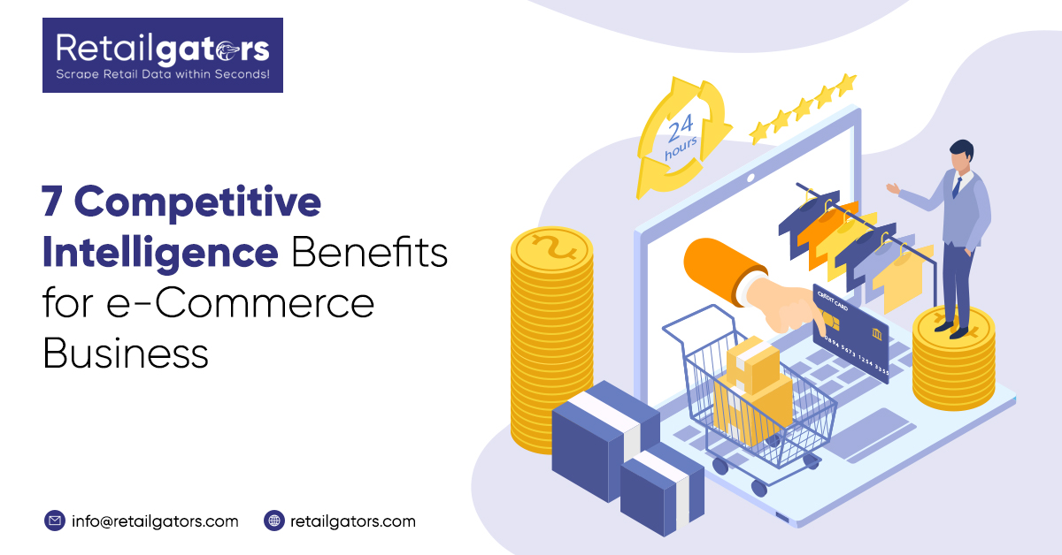 7 Competitive Intelligence Benefits