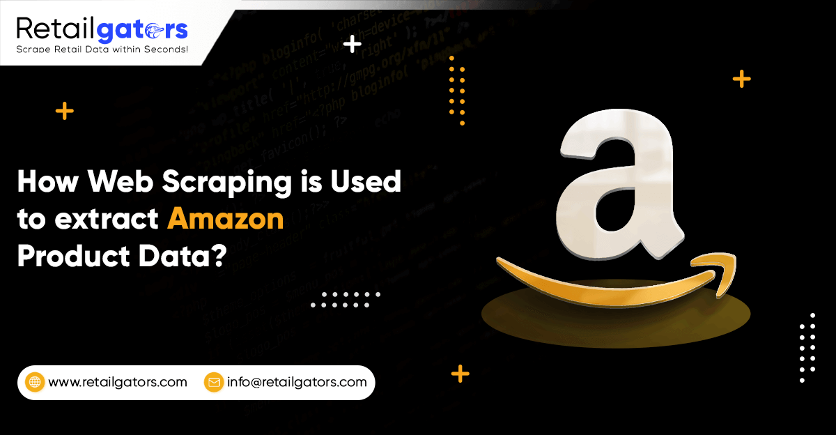 Web Scraping is Used to Extract Amazon Product Data