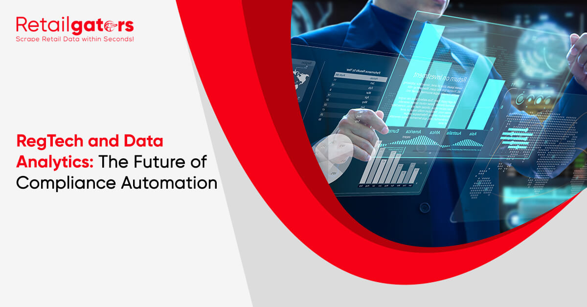 RegTech and Data Analytics: The Future of Compliance Automation