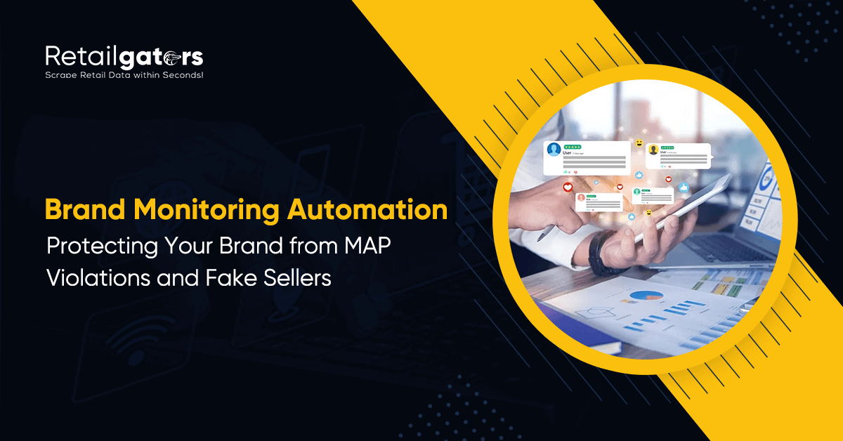 Brand Monitoring Automation: Protecting Your Brand from MAP Violations and Fake Sellers