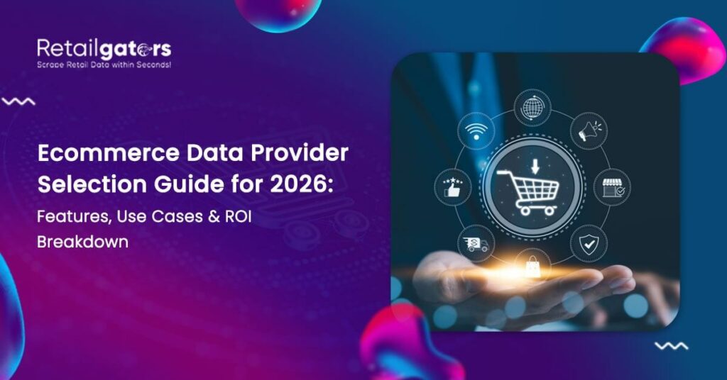 ecommerce-data-provider-selection-guide-roi-2026