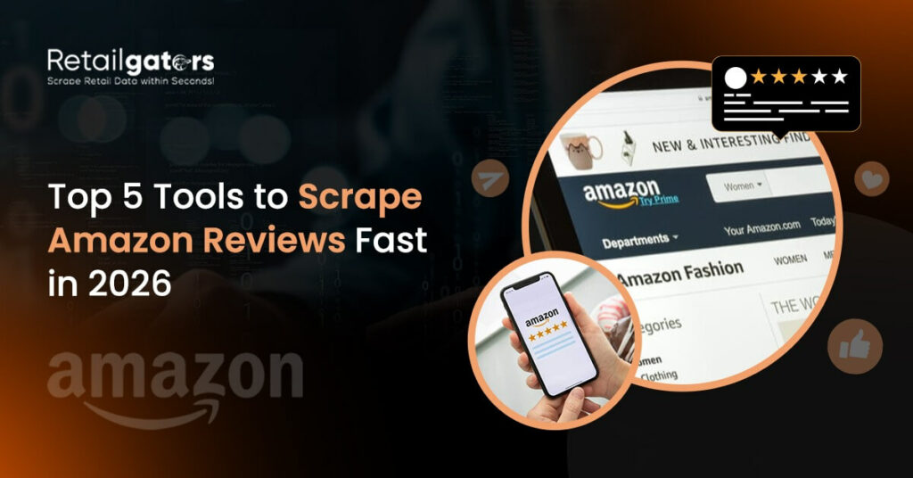 Top 5 Tools to Scrape Amazon Reviews Fast in 2026