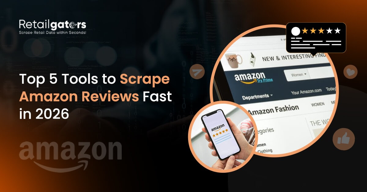 Top 5 Tools to Scrape Amazon Reviews Fast in 2026