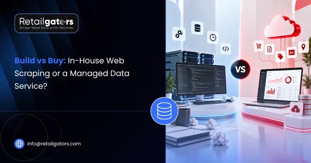 Build vs Buy In-House Web Scraping or a Managed Data Service